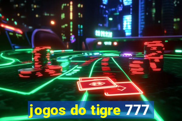 jogos do tigre 777